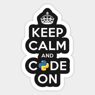 Keep Calm and Code on for Python Developers Sticker